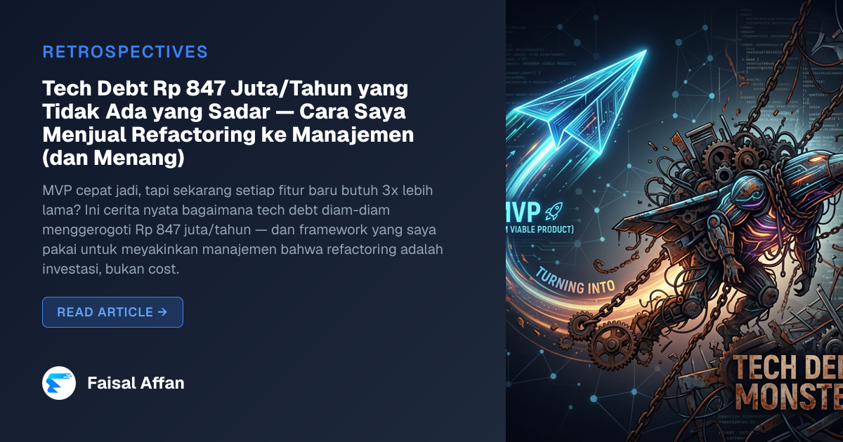 Faisal Rp Tech Debt Rp 847 Juta/Tahun yang Tidak Ada yang Sadar — C... | Faisal Affan